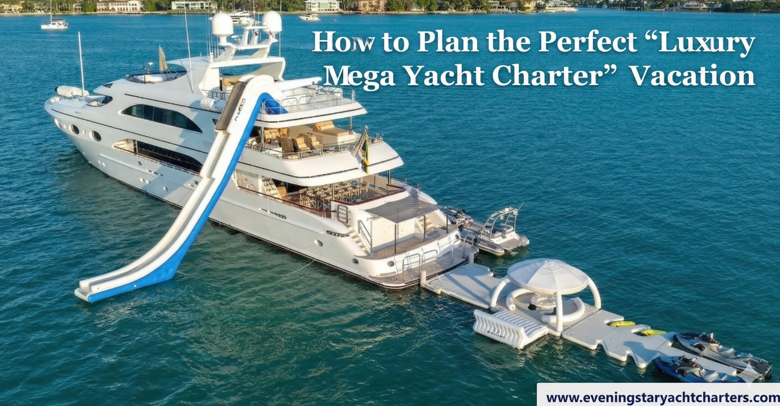 Luxury Mega Yacht Charter